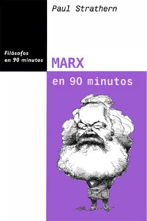 [Philosophers in 90 Minutes 01] • Marx en 90 minutos